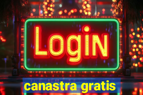 canastra gratis